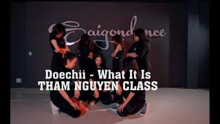 Doechii - What It Is || Nhay Hien Dai by GV Thắm Nguyễn Choreography || Trung tâm Saigondance