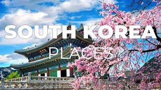 Top 10 Places to Visit in South Korea - Travel Video