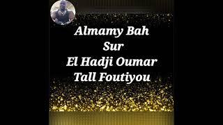 Almamy Bah Sur El Hadji Oumar Tall Foutiyou 14/14