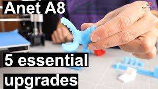 Anet A8 - 5 essential printable upgrades for beginners