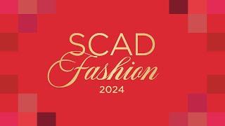 SCAD FASHION 2024