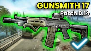 Gunsmith Part 17 - Patch 0.14 Guide | Escape From Tarkov