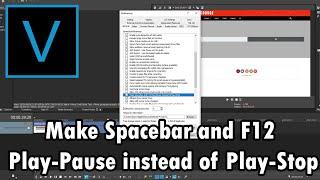 How To Make Spacebar and F12 Play/Pause instead of Play/Stop in Vegas Pro