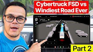 Cybertruck FSD vs Windiest Road EVER! Part 2/2