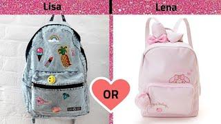 Lisa or Lena ( would u rather) PoKeUnicorn back to school 