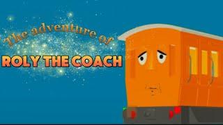 The adventure of Roly The Coach