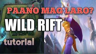 PAANO MAG LARO Ng LOL WILD RIFT for beginner tutorial