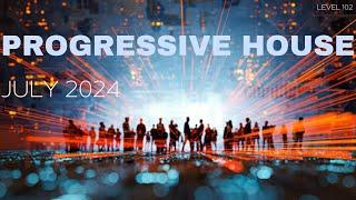 Deep Progressive House Mix Level 102 / Best Of July 2024