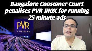Bangalore man gets Rs65K in compensation after filing case against PVR INOX for running 25 min ads