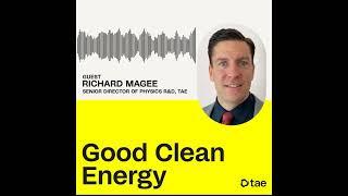 Are we one step closer to hydrogen-boron fusion energy? (Good Clean Energy Podcast)