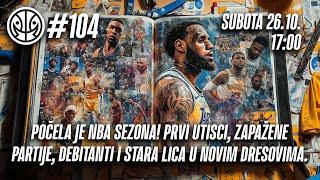 1 na 1 No.104 | POČELA JE NBA SEZONA! PRVI UTISCI, ZAPAŽENE PARTIJE I STARA LICA U NOVIM DRESOVIMA.