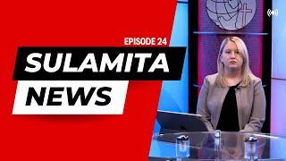 Sulamita News - Episode 24