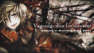 【東方 Melodic Death Metal】 Vaguedge Dies For Dies Irae - Dancer In Haunted Dark Alley【Lyric Video/4K】