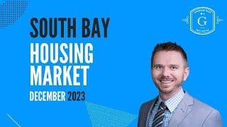 South Bay Los Angeles Real Estate Housing Update December 2023