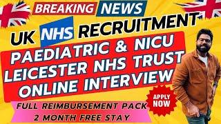 UK NHS Free International Nurses Recruitment 2025| Online Paediatric & NICU Interviews| Apply Today