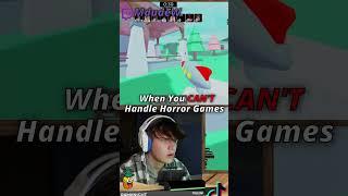 When You Can't Handle Horror Games | Roblox #shortsfeed #shorts #funny #funnymoments #roblox #adhd