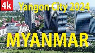 Yangon City 2024 , Myanmar 4K By Drone