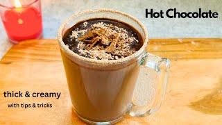 Hot Chocolate recipe | हॉट चॉकलेट रेसिपी | how to make the best hot chocolate| perfect hotchocolate|