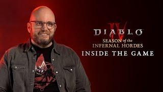 Diablo IV | Inside the Game | Season of the Infernal Hordes