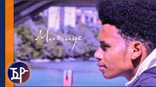 Aman Mengs - Mamaye | ማማየ ብኣማን መንግስ (Official Video) - New Eritrean Music 2018