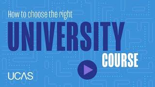 How to choose the right university course