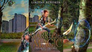 Marked by Magic by Lindsay Buroker Audiobook Full