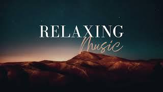 Relaxing Music for Stress Relief and Deep Relaxation Расслабляющая музыка для глубокого расслабления