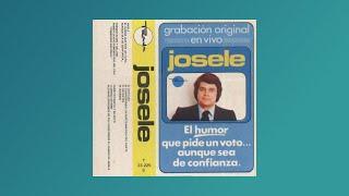 JOSELE   el Humor que pide un voto aunque sea de confianza  - 1980  -  Cassette Completo