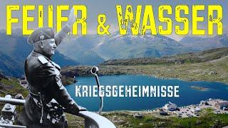 Feuer & Wasser / Kriegsgeheimnisse auf der Grimsel / Doku