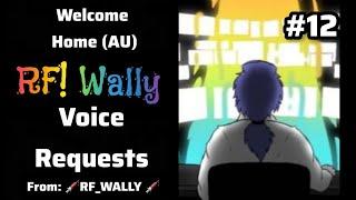 Welcome Home | Rainbow Factory Wally Voice Requests | Part 12