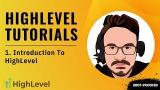 GoHighLevel Tutorial for Beginners - 1. Introduction to HighLevel | Agency Owners | Real Estate, etc