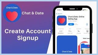 How To Create Account In Chat And Date | Sign Up / Register For Chat And Date