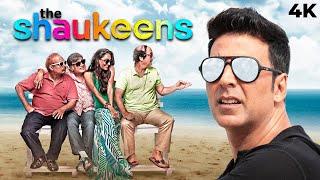 Akshay Kumar Superhit Comedy Full Movie 4K The Shaukeens 2014| Lisa Haydon, Anupam Kher, Annu Kapoor