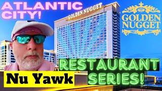 🟡 Atlantic City | A NEW SERIES! The Restaurants of Atlantic City: The Golden Nugget! #NuYawk