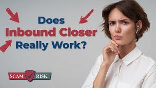Is Inbound Closer A Scam? Payton Welch & Taylor Welch - Inbound Closer Review 2021
