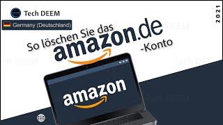 So löschen Sie ein Amazon-Konto | 2021