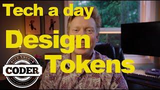 Tech A Day #27 - Design Tokens