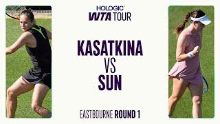 Daria Kasatkina vs. Lulu Sun | 2025 Eastbourne Round 1 | WTA Match Highlights