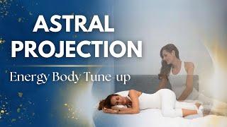 Astral Projection Guided Meditation | Energy Body Activation