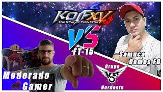  FT15  Moderado  Samuca games FG - KOFXV - Grupo KOF Nordeste.