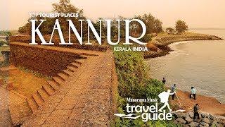 Kannur | Kerala Travel Guide | Travel Videos | Tourist Places | Travel Vlogs | Tour Information