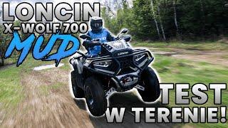 Loncin X-Wolf 700 MUD - TEST W TERENIE! Czy dał radę w błocie? 