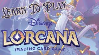 Lorcana 101: Beginner’s Guide to Disney Lorcana | Learn How to Play