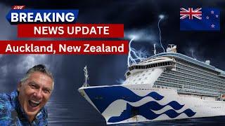 "LIVE BREAKING NEWS UPDATE" ON THE MAJESTIC PRINCESS OFF THE COAST OF AUCKLAND,  NEW ZEALAND