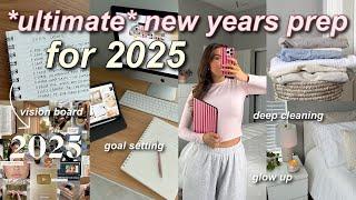 NEW YEAR RESET FOR 2025 ⭐️ *ultimate* new years prep! (goal setting, vision board, & deep cleaning)