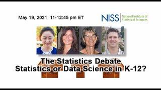 The Statistics Debate II: Teaching Statistics vs. Data Science in Grades K-12?