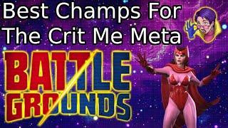 Best Champions For Battlegrounds Crit Me With Your Best Shot Meta! | Marvel Contest Of Champions