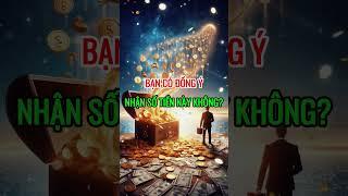 Luật Hấp Dẫn Thu Hút Tiền Bạc - bạn có đồng ý nhận số tiền này không?