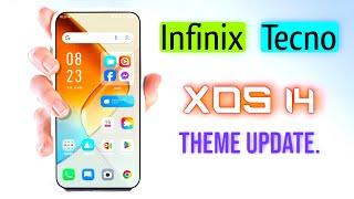 Infinix and Tecno XOS 14 Update Theme like infinix Note 40 pro