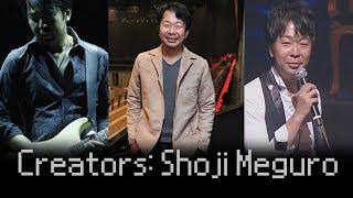 Creators: Shoji Meguro